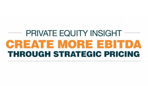 private equity insight: create more EBITDA through strategic pricing